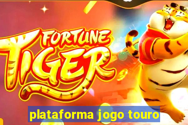 plataforma jogo touro